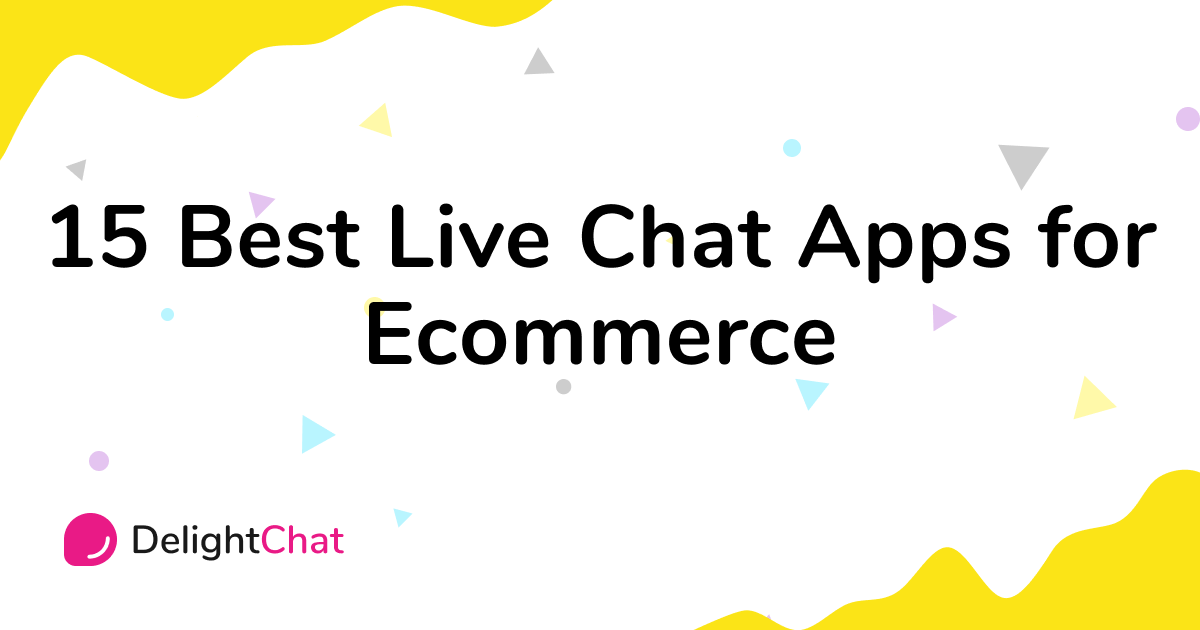 15 Best Live Chat Apps for in 2023